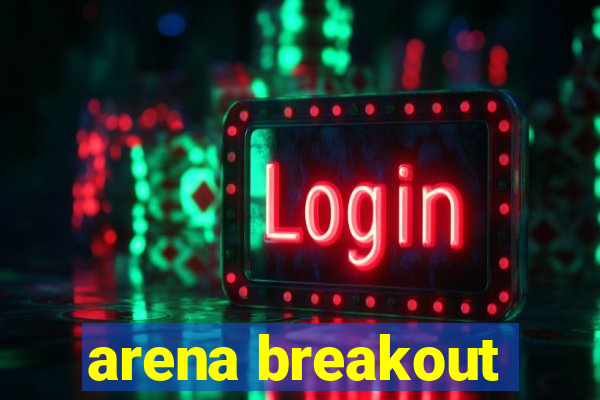 arena breakout-beta